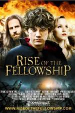 Watch Rise of the Fellowship Megashare9