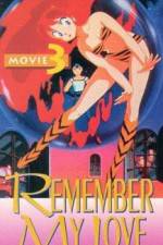 Watch Urusei Yatsura 3 - Remember My Love Megashare9