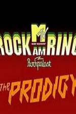 Watch The Prodigy - Live Rock Am Ring Megashare9