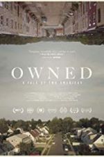 Watch Owned, A Tale of Two Americas Megashare9