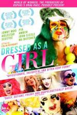 Watch Dressed as a Girl Megashare9