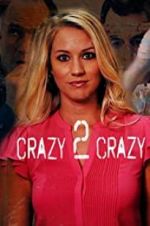 Watch Crazy 2 Crazy Megashare9