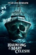 Watch Haunting of the Mary Celeste Megashare9