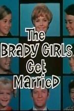 Watch The Brady Girls Get Married Megashare9