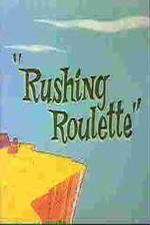 Watch Rushing Roulette Megashare9