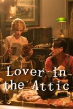 Watch Lover in the Attic Megashare9