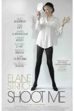 Watch Elaine Stritch: Shoot Me Megashare9