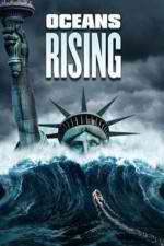Watch Oceans Rising Megashare9