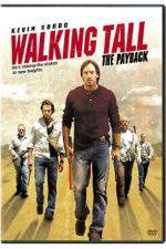 Watch Walking Tall The Payback Megashare9