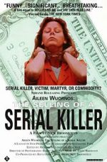 Watch Aileen Wuornos: Selling of a Serial Killer Megashare9
