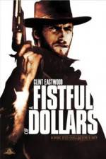 Watch A Fistful of Dollars - (Per un pugno di dollari) Megashare9