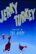 Watch Jerky Turkey Megashare9