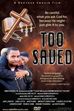 Watch Too Saved Megashare9