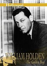 Watch William Holden: The Golden Boy Megashare9