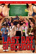 Watch Last Day of School Megashare9