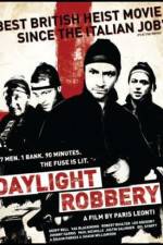 Watch Daylight Robbery Megashare9