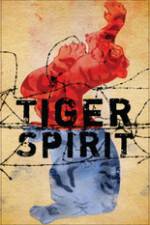 Watch Tiger Spirit Megashare9