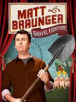 Watch Matt Braunger: Shovel Fighter Megashare9