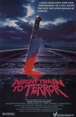 Watch Night Train to Terror Megashare9