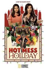 Watch Hot Mess Holiday Megashare9
