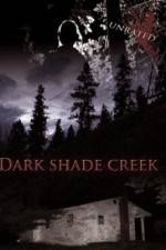 Watch Dark Shade Creek Megashare9