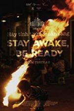 Watch Stay Awake, Be Ready Megashare9