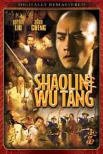 Watch Shao Lin And Wu Dang Megashare9