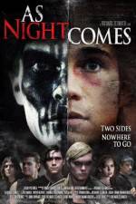 Watch As Night Comes Megashare9