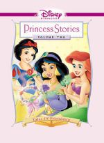 Watch Disney Princess Stories Volume Two: Tales of Friendship Megashare9