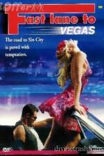 Watch Fast Lane to Vegas Megashare9