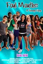 Watch Foul Mouths: A Teenage Rage Megashare9