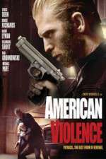 Watch American Violence Megashare9