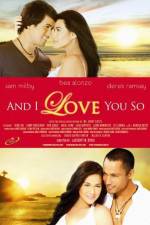 Watch And I Love You So Megashare9