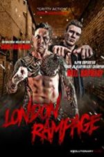 Watch London Rampage Megashare9