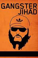 Watch Gangster Jihad Megashare9