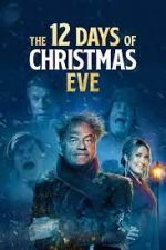 Watch The 12 Days of Christmas Eve Megashare9