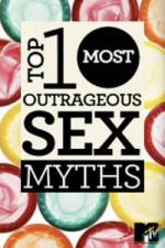 Watch MTVs Top 10 Most Outrageous Sex Myths Megashare9