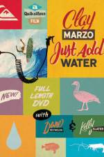 Watch Clay Marzo Just Add Water Megashare9