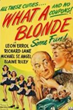 Watch What a Blonde Megashare9