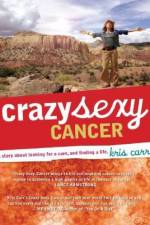 Watch Crazy Sexy Cancer Megashare9