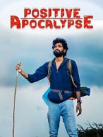 Watch Positive Apocalypse Megashare9