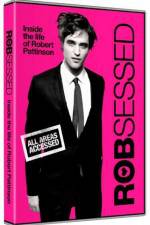 Watch Robsessed Megashare9