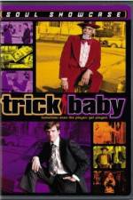 Watch Trick Baby Megashare9