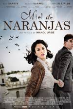 Watch Miel de naranjas Megashare9