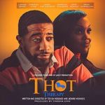 Watch T.H.O.T. Therapy: A Focused Fylmz and Git Jiggy Production Megashare9