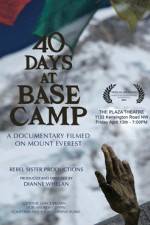 Watch 40 Days at Base Camp Megashare9