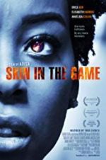 Watch Skin in the Game Megashare9