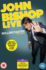 Watch John Bishop Live The Rollercoaster Tour Megashare9