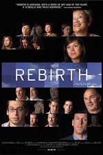 Watch Rebirth (USA Megashare9