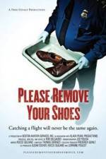 Watch Please Remove Your Shoes Megashare9